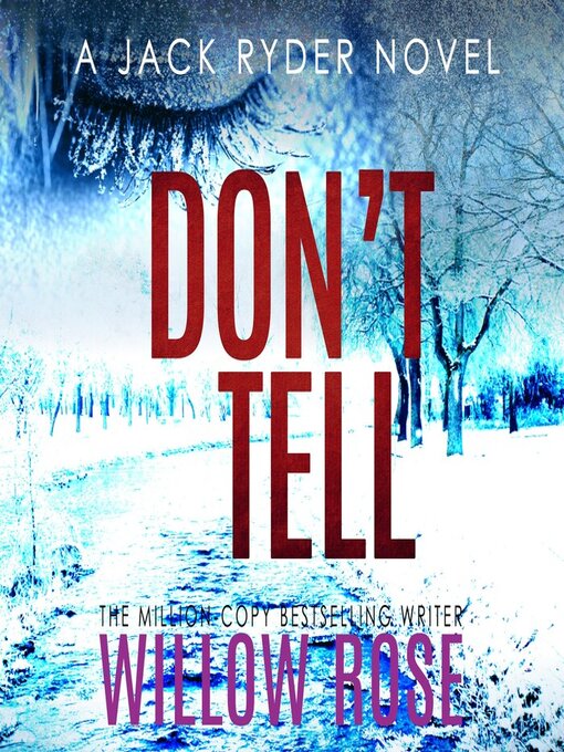 Title details for Don't Tell by Willow Rose - Wait list